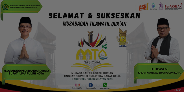 >Musabaqah Tilawatil Qur'an ke-XL tingkat Provinsi Sumatera Barat